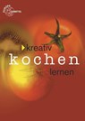 Kreativ Kochen lernen - Gesamtband - Rita Richter - 9783808566879