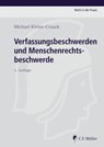 Verfassungsbeschwerden und Menschenrechtsbeschwerde - Michael Kleine-Cosack - 9783811436756