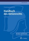 Handbuch des Aktienrechts - Sebastian LL.M. Becker ; Christoph von Eiff ; Jürgen Frodermann ; Björn Gaul ; Thomas Gerdel ; Andreas M.C.J. Göhmann ; Marcel EMBA Hagemann ; Henryk Haibt ; Armin M.C.J. Hauschild ; Karsten Heider ; Peter Henning ; Dirk Jannott ; Rolf Leithaus ; Heinz Ni - 9783811443150