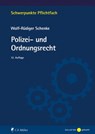 Polizei- und Ordnungsrecht - Wolf-Rüdiger Schenke ; Schenke - 9783811488168