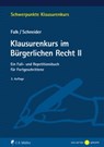Klausurenkurs im Bürgerlichen Recht II - Ulrich Falk ; Birgit Schneider - 9783811492714