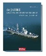 60 Jahre Deutsche Marine im Bild - WALLE,  Heinrich - 9783813209655