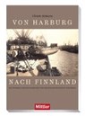 Von Harburg nach Finnland - SCHIERS,  Ulrich - 9783813209730