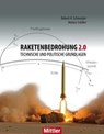 Raketenbedrohung 2.0 - Robert H. Schmucker ; Markus Schiller - 9783813210286