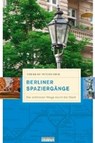 Berliner Spaziergänge - SCHNEIDER,  Therese - 9783814802336
