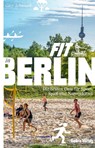 Fit in Berlin - Gary Schunack - 9783814803401