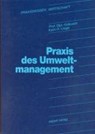 Praxis des Umweltmanagement -  - 9783816911050