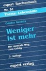 Weniger ist mehr -  - 9783816912408
