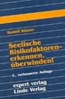 Seelische Risikofaktoren erkennen, überwinden! - KÖSTER,  Rudolf - 9783816912903