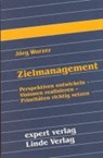 Zielmanagement - WURZER,  Jörg - 9783816915522