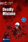 Deadly Mistake - SYKES,  Joseph M. ; Bühler, Christina ; Ermert, Maren ; Schambier, Sandra - 9783817419548