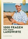 1000 Fragen für junge Landwirte - Ingrid Alsing ; Josef Ertl ; Stefan Birnbeck - 9783818603496