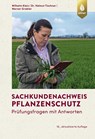 Sachkundenachweis Pflanzenschutz - Wilhelm Klein ;  Helmut Tischner ;  Werner Grabler - 9783818611774