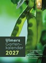 Ulmers Gartenkalender 2027 -  - 9783818627591