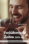 Verführerische Zeiten - 2044 etc. - Stefan Koenig - 9783818787110
