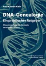 DNA-Genealogie - Ein praktischer Ratgeber - Anja Kirsten Klein - 9783819243141