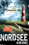 NORDSEEKRIMI - Aenne Feddersen und die friessiche Wut - Krinke Rehberg - 9783819446498