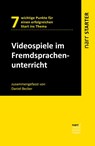 Videospiele im Fremdsprachenunterricht - Daniel Becker - 9783823384373