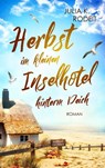 Herbst im kleinen Inselhotel hinterm Deich - Julia K. Rodeit - 9783823400295