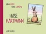Hase Hartmann - Jan Kaiser - 9783825151454