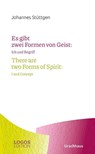 Stüttgen, Es gibt zwei Formen von Geist / There are two Forms of Spirit - Johannes Stüttgen - 9783825153816
