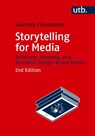 Storytelling for Media - Joachim Friedmann - 9783825265427