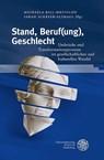 Stand, Beruf(ung), Geschlecht - Michaela Bill-Mrziglod ; Sarah Schäfer-Althaus - 9783825396893
