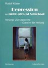 Depression - nicht alles ist Schicksal - Rudolf Koster - 9783825504175