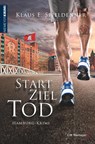 Start Ziel Tod - SPIELDENNER,  Klaus E. - 9783827194275