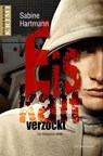 Eiskalt verzockt - Sabine Hartmann - 9783827198365