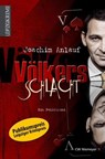 Völkers Schlacht - Joachim Anlauf - 9783827198402