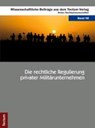 Die rechtliche Regulierung privater Militärunternehmen - SCHÄFER,  Alexander - 9783828827356