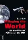 Pillaging the World - Ernst Wolff - 9783828861350