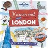 Lonely Planet Kinderreiseführer Komm mit nach London (Lonely Planet Kids) - PLANET,  Lonely - 9783829744904