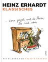 Heinz Erhardt: Klassisches - Heinz Erhardt - 9783830336778
