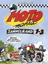 MOTOmania, Sammelband 1-3 - Holger Aue - 9783830385219