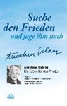 Suche den Frieden und jage ihm nach - FACHON,  Marie-Thérèse ; Schneider, Maria Adelheid ; Stueber, Werner Jakob - 9783830678960