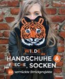 Wilde Handschuhe & Freche Socken - Lumi Karmitsa - 9783830720881