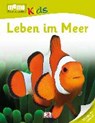 memo Kids. Leben im Meer - GRAY,  Samantha ; Stamps, Caroline ; Schmidt, Michael ; Sixt, Eva - 9783831027972