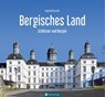 Schlösser und Burgen im Bergischen Land - Ingrid Retterath - 9783831333080