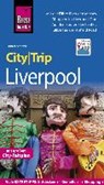 Schenk, G: Reise Know-How CityTrip Liverpool - SCHENK,  Günter - 9783831730674