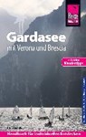 Reise Know-How Reiseführer Gardasee mit Verona und Brescia - Mit vielen Wandertipps - - SCHEU,  Thilo - 9783831732975