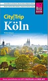 Reise Know-How CityTrip Köln - Kirstin Kabasci - 9783831737543