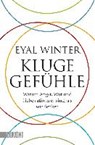 Kluge Gefühle - WINTER,  Eyal - 9783832163730