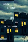 Café der Unsichtbaren - Judith Kuckart - 9783832166748