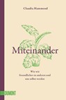 Miteinander - Claudia Hammond - 9783832167332