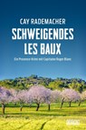 Schweigendes Les Baux - Cay Rademacher - 9783832181284