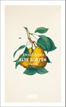 Alte Sorten - Ewald Arenz - 9783832183813