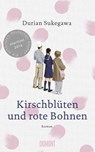Kirschblüten und rote Bohnen - Durian Sukegawa - 9783832198121