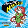 Die Abenteuer von Autistic Hero-Girl - Daniela Schreiter - 9783833235405